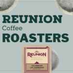 reunion coffee roasters