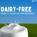 Dairy Free Products You Need In Your Break Room