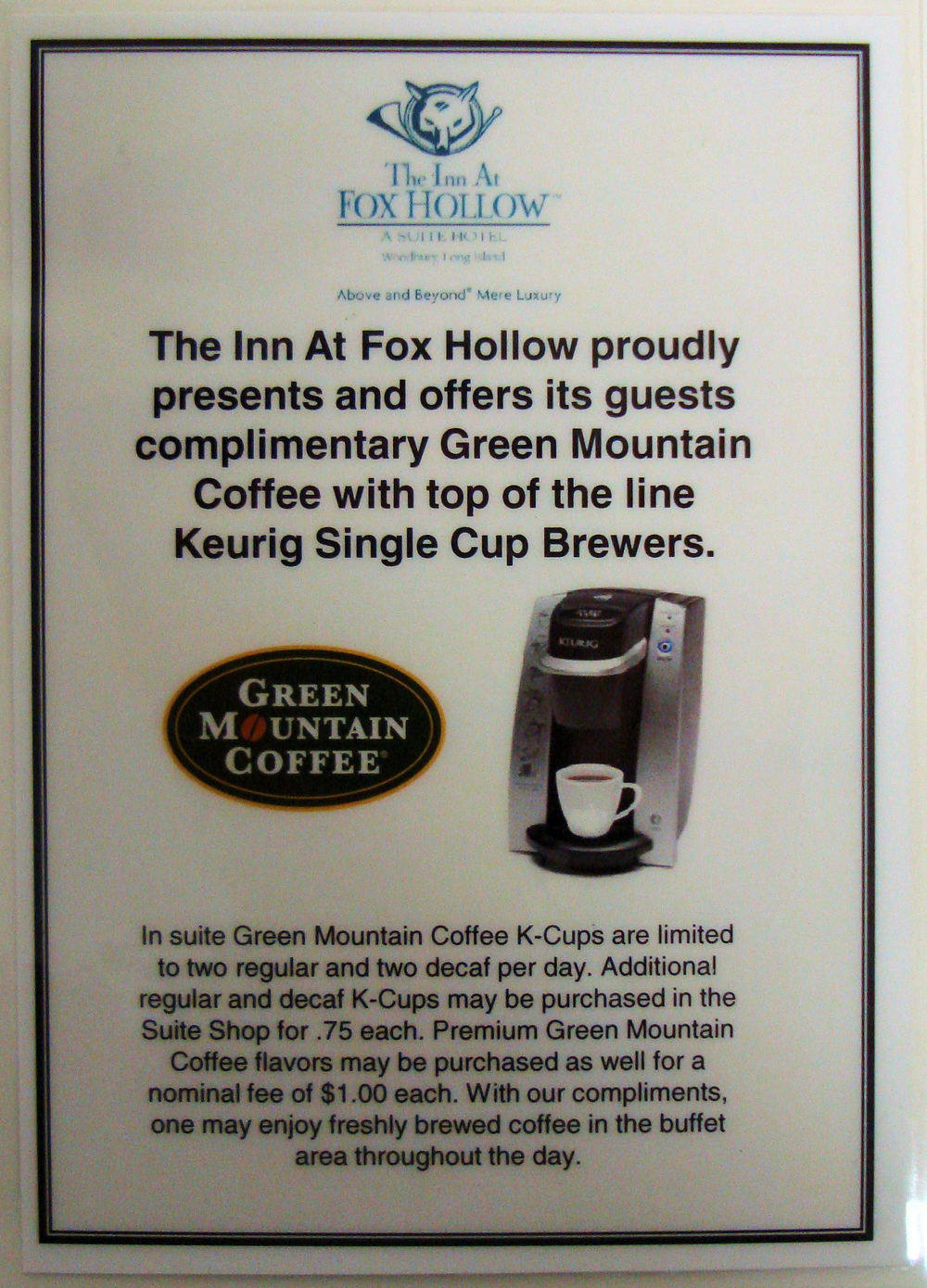In Room Hotel K-Cup Coffee: Inn At Fox Hollow